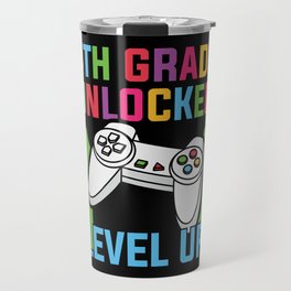 4th Grade Unlocked Level Up Travel Mug