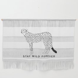 Stay wild forever - black leopard Wall Hanging