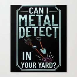 Metal Detector Underwater Metal Detecting Beginner Canvas Print