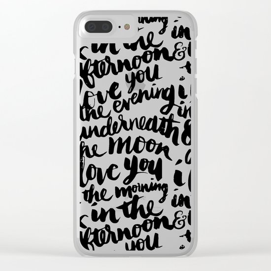 I love you in the morning Clear iPhone Case