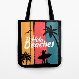 Hola beaches retro poster Tote Bag