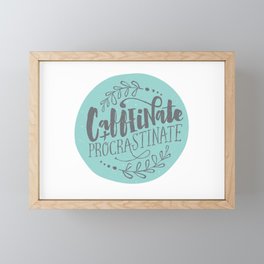 Caffeinate and Procrastinate Framed Mini Art Print