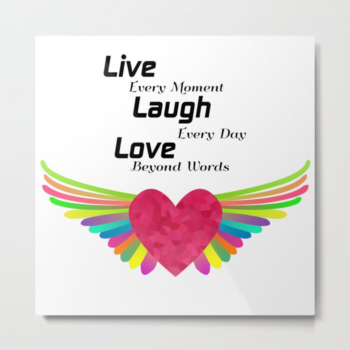 Positive Motivational Quotes Live Laugh Love Inspirational Gifts Metal Print