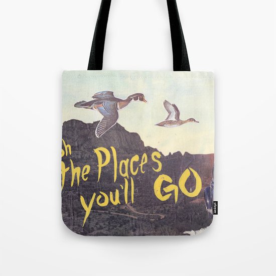 Oh the places you'll go Tote Bag