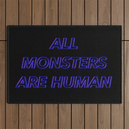 ALL MONSTERS ARE HUMAN Outdoor Rug
