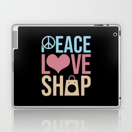 Peace Love Shop Shopping Einkaufen Laptop Skin