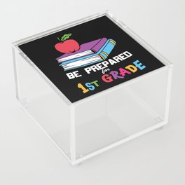 Be Prepared For 1st Grade Acrylic Box