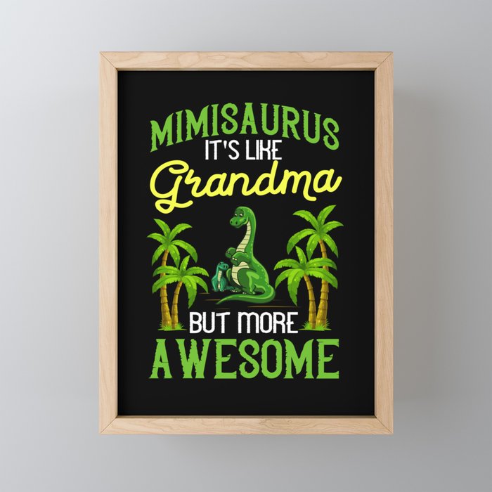 Dinosaur Grandma Saurus Grandmasaurus Framed Mini Art Print