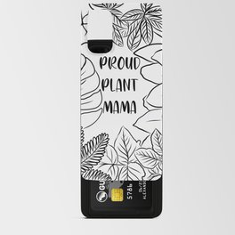 Proud plant mama Android Card Case