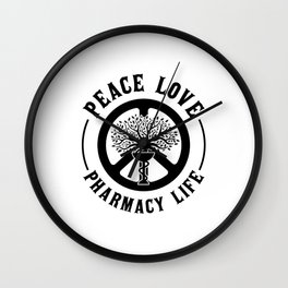 Peace Love Pharmacy Life Technician Pharmacists Wall Clock