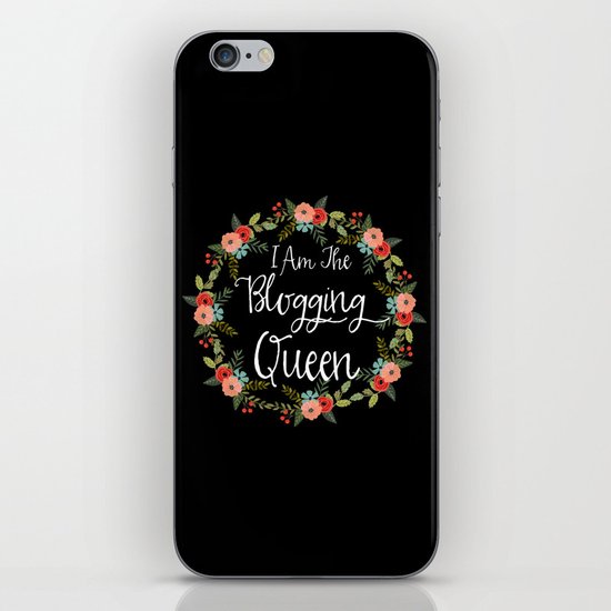 I Am The Blogging Queen iPhone & iPod Skin