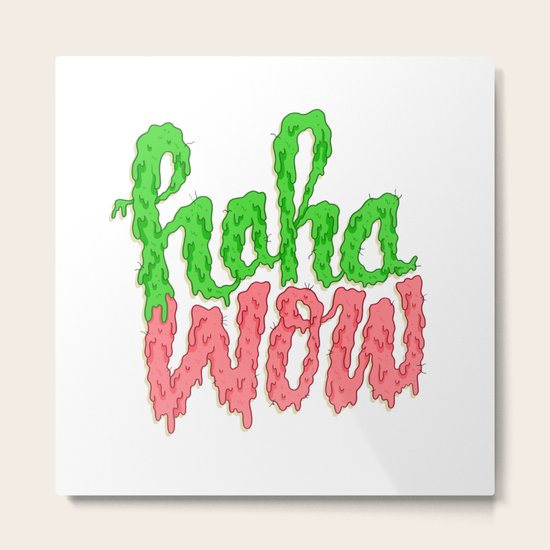 HAHA WOW Metal Print