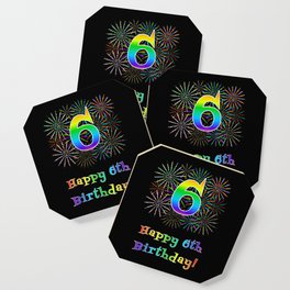 [ Thumbnail: 6th Birthday - Fun Rainbow Spectrum Gradient Pattern Text, Bursting Fireworks Inspired Background Coaster ]