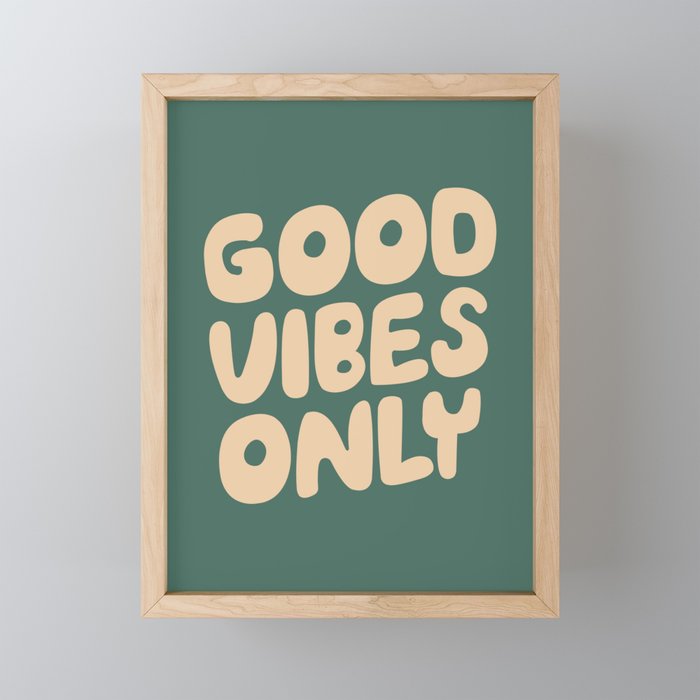 Good Vibes Only Framed Mini Art Print