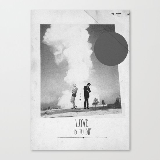 Love Is To Die | Collage Canvas Print