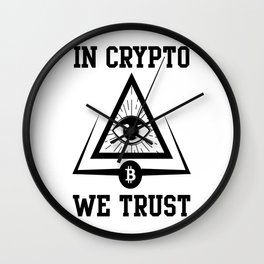 in crypto currency we trust bit coin crypto currency Wall Clock