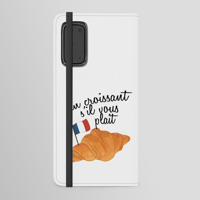 Un Croissant Sil Vous Plait -French Food Android Wallet Case