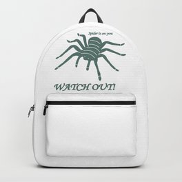 Halloween Spider is on You Watch out ! Dark grayish cyan  lime green Backpack