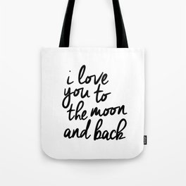 I Love You to the Moon and Back black-white kids room typography poster home wall decor canvas Tote Bag