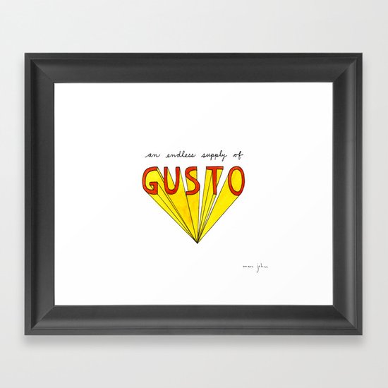 an endless supply of gusto Framed Art Print