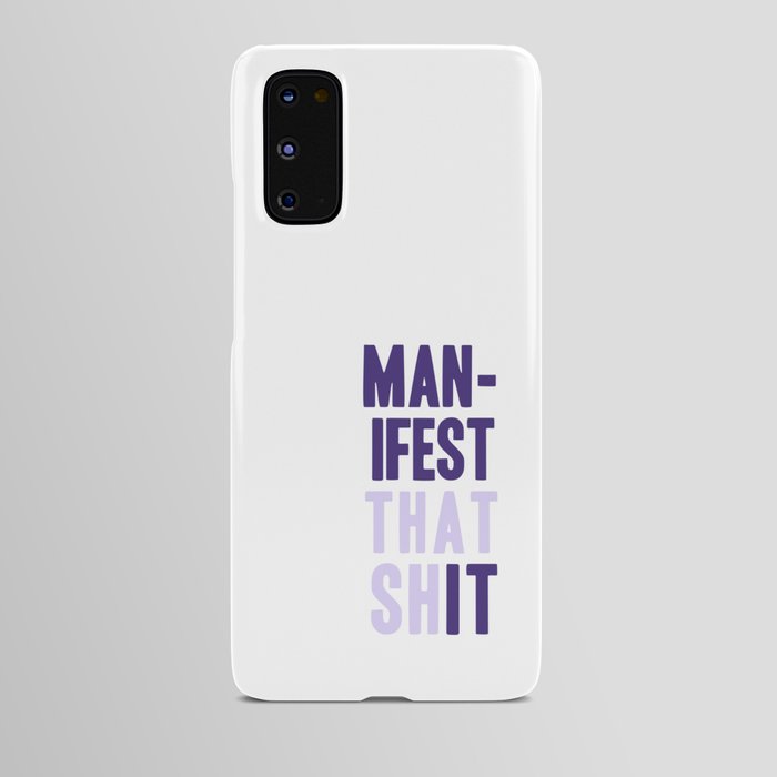 Manifest that shit - purple  Android Case