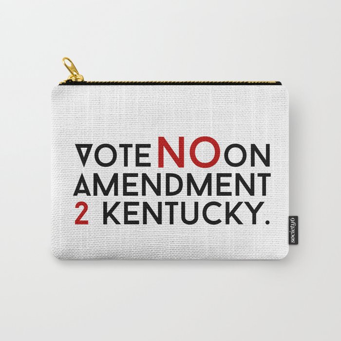 Vote No KY Carry-All Pouch