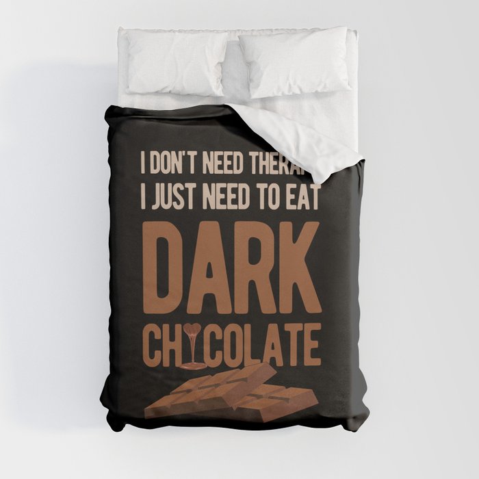 Dark Chocolate Funny Duvet Cover