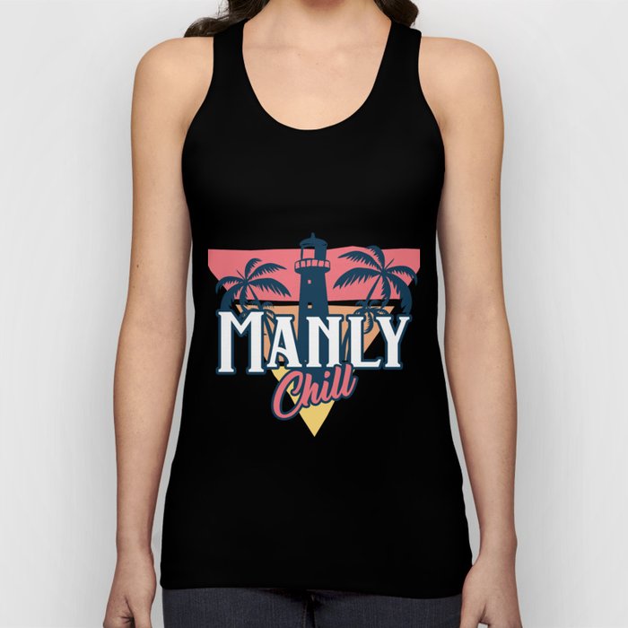 Manly chill Tank Top