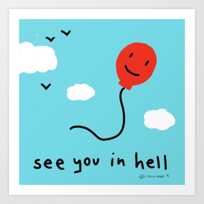 See You In Hell Art Print By Berincole Society6