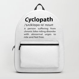 Cyclopath - Funny Dictionary Definition Backpack