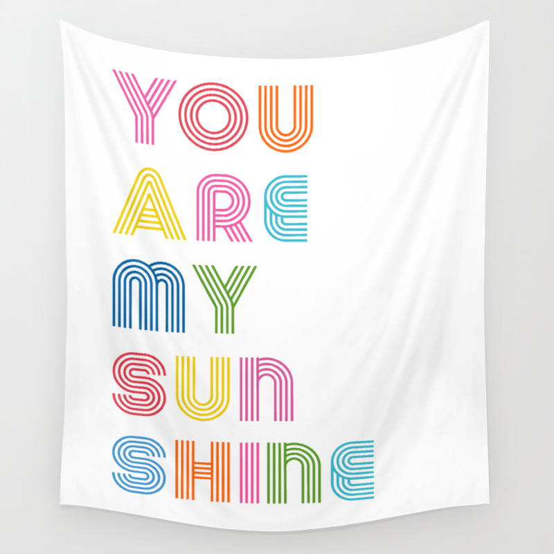 You Are My Sunshine Brightly Colored Kids Room Decor Wall Tapestry