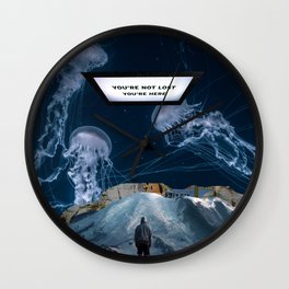 You're not lost, you're here. Wall Clock