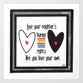 Love Your Neighbor Art Print