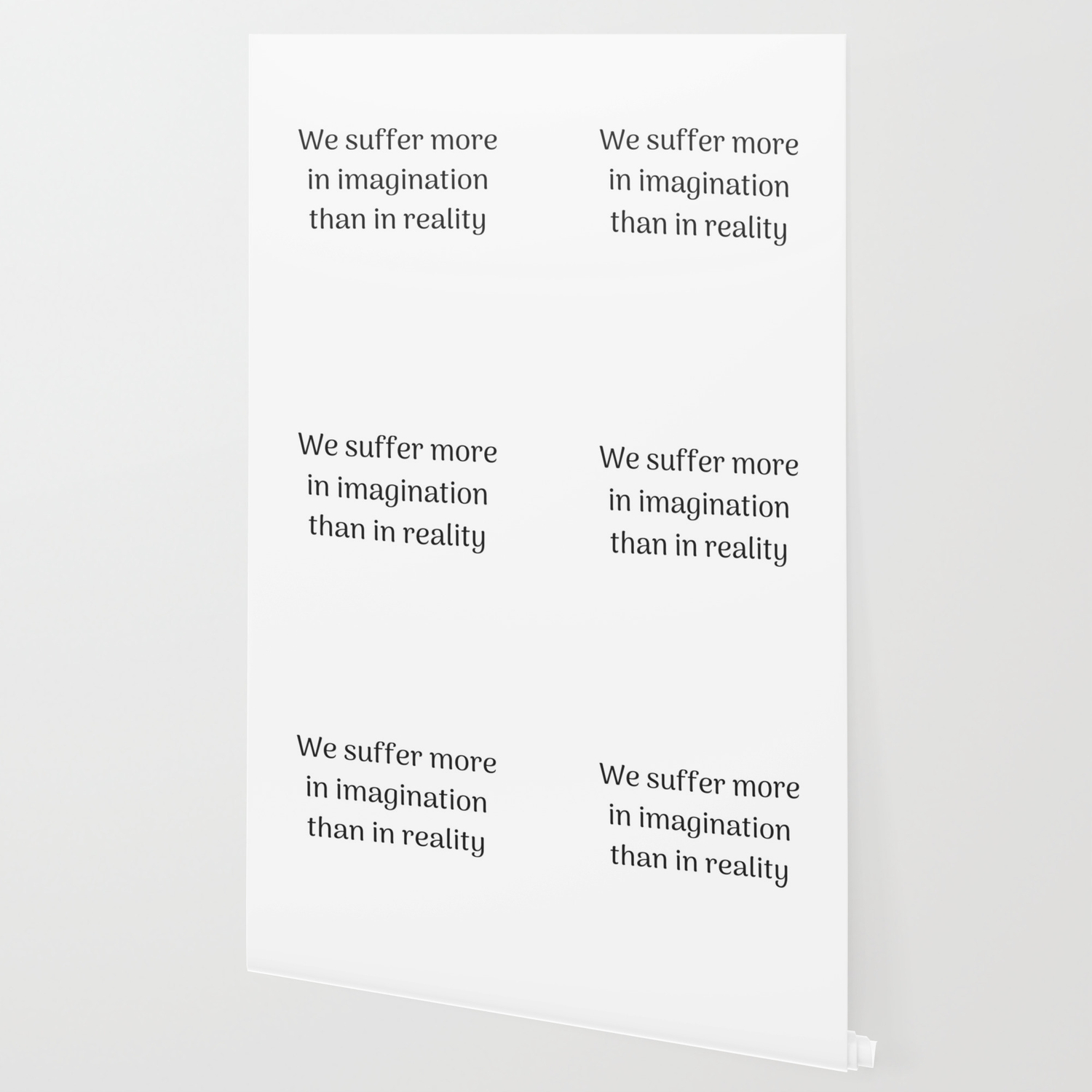 Empowering Quotes We Suffer More In Imagination Than In Reality