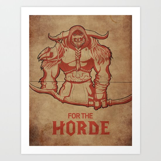 For The Horde! Tauren Hunter Art Print