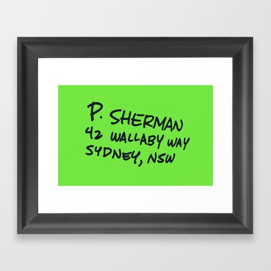 P. Sherman, 42 Wallaby Way Framed Art Print