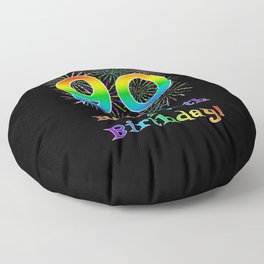 [ Thumbnail: 90th Birthday - Fun Rainbow Spectrum Gradient Pattern Text, Bursting Fireworks Inspired Background Floor Pillow ]