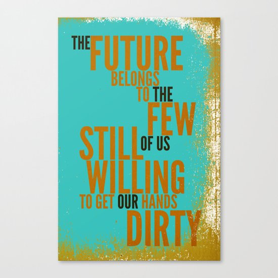 The Future Belongs to You Canvas Print