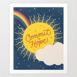 Commit to Hope Art Print