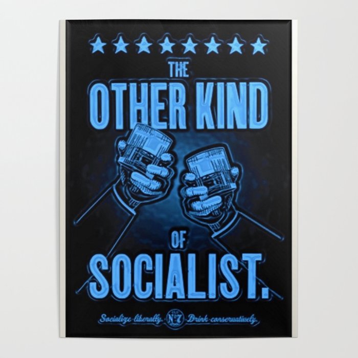 Vintage Poster "The Other Kind of Socialist" Alcoholic Lithograph Advertisement in dark blue Poster