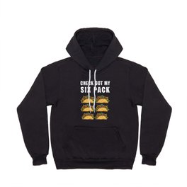 Check Out My Six Pack Tacos - Funny Gym Hoody