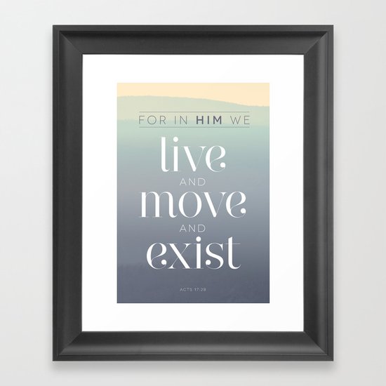 live / move / exist Framed Art Print