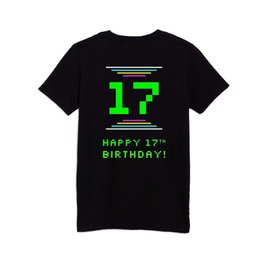 [ Thumbnail: 17th Birthday - Nerdy Geeky Pixelated 8-Bit Computing Graphics Inspired Look Kids T Shirt Kids T-Shirt ]