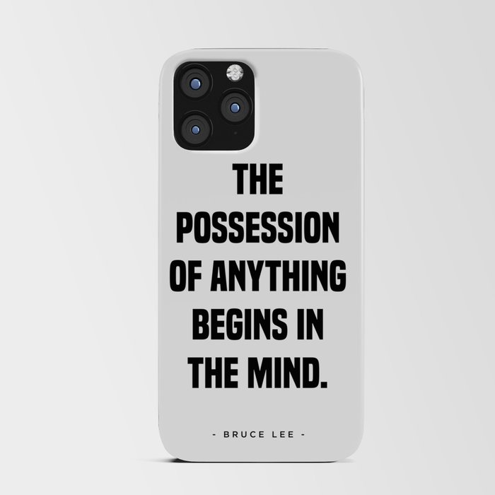 The Possession of Anything begins in the Mind - Typography Print iPhone Card Case