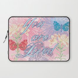 You Are Loved Laptop Sleeve