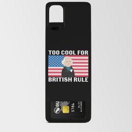 Too Cool For British Rule Android Card Case
