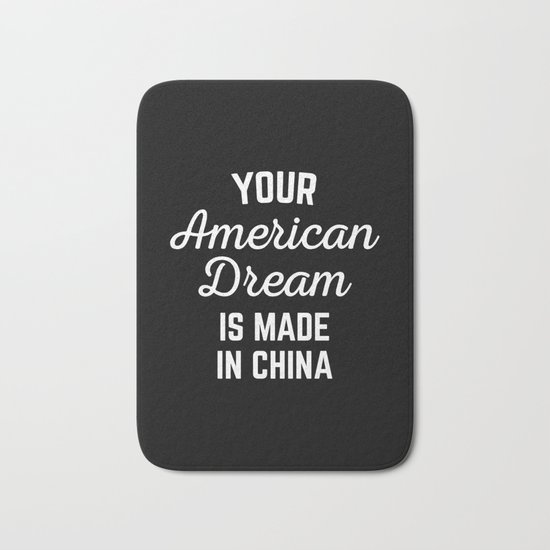 American Dream Funny Quote Bath Mat