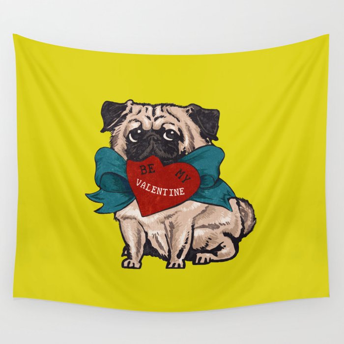 Be My Valentine Pug Wall Tapestry