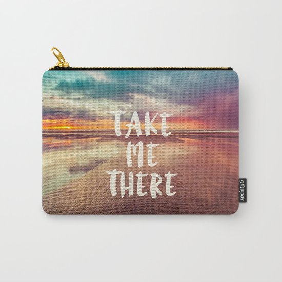 Take Me There Beach Sunset Quote Carry-All Pouch