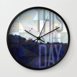 This is the Day Christian Design Wall Clock